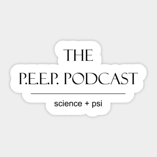 P.E.E.P. Podcast Science + Psi black Sticker